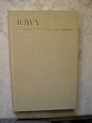 Seller image for Chronology and Documentary Handbook of the State of Iowa for sale by Craftsbury Antiquarian Books