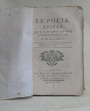 Bild des Verkufers fr Le poete pitre qui a remport le prix de l'acadmie franaise en 1766 zum Verkauf von crealivres