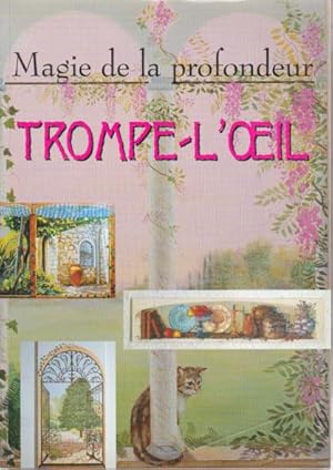 Imagen del vendedor de Magie de la profondeur. Trompe-l'oeil. a la venta por L'ivre d'Histoires