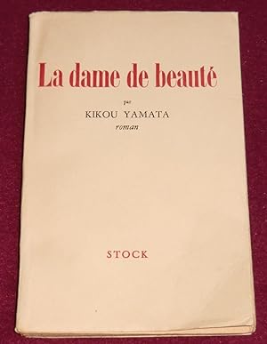 Image du vendeur pour LA DAME DE BEAUTE - Roman mis en vente par LE BOUQUINISTE