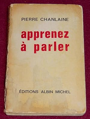 Seller image for APPRENEZ A PARLER for sale by LE BOUQUINISTE