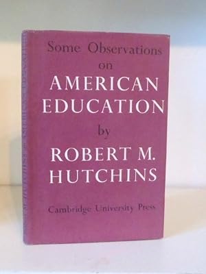 Some Observations on American Education