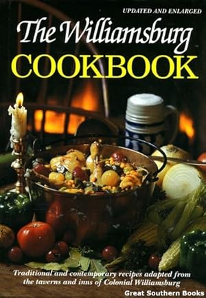 Immagine del venditore per The Williamsburg Cookbook: Traditional and Contemporary Recipes venduto da Great Southern Books