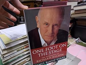 One Foot on the Stage: The Biography of Richard Wilson