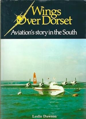 Image du vendeur pour Wings Over Dorset mis en vente par Holybourne Rare Books ABA ILAB