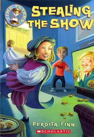 Stealing the Show (Time Flyers #1)