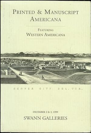 Printed & Manuscript Americana: Featuring Western Americana (Public Auction Sale 1843, December 2...