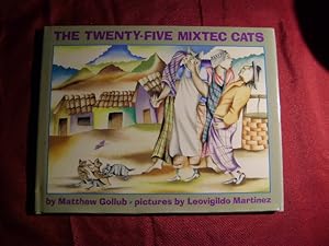 Image du vendeur pour The Twenty-Five Mixtec Cats. Inscribed by the author. mis en vente par BookMine