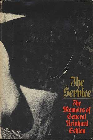 Bild des Verkufers fr The Service: The Memoirs of General Reinhard Gehlen zum Verkauf von Between the Covers-Rare Books, Inc. ABAA