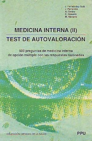 MEDICINA INTERNA (II). TEST DE AUTOVALORACION. 500 PREGUNTAS DE MEDICINA INTERNA DE ACCION MULTIP...