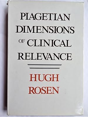 PIAGETIAN DIMENSIONS OF CLINICAL RELEVANCE