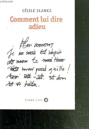 Imagen del vendedor de COMMENT LUI DIRE ADIEU. a la venta por Le-Livre