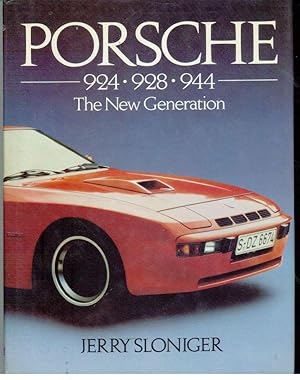 PORSCHE 924 - 928 - 944 the New Generation