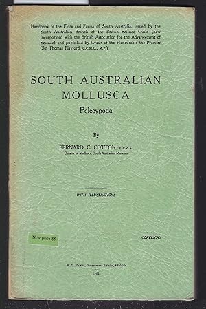 Seller image for South Australian Mollusca : Pelecypoda [ Flora and Fauna of South Australia ] for sale by Laura Books