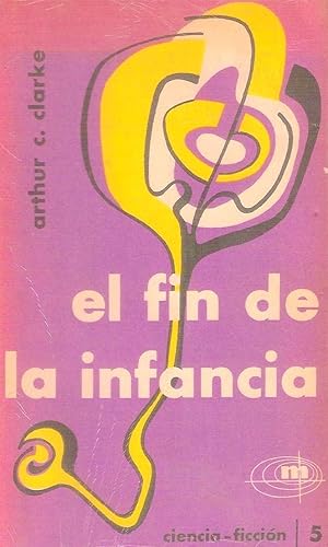 Imagen del vendedor de EL FIN DE LA INFANCIA 1 st Ed. a la venta por DEL SUBURBIO  LIBROS- VENTA PARTICULAR