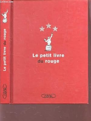 Seller image for LE PETIT LIVRE DU ROUGE. for sale by Le-Livre