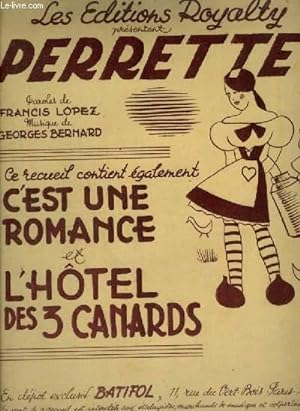 Bild des Verkufers fr C'EST UNE ROMANCE + L'HOTEL DES 3 CANARDS + PERRETTE - PARTITION POUR CHANT AVEC PAROLES. zum Verkauf von Le-Livre