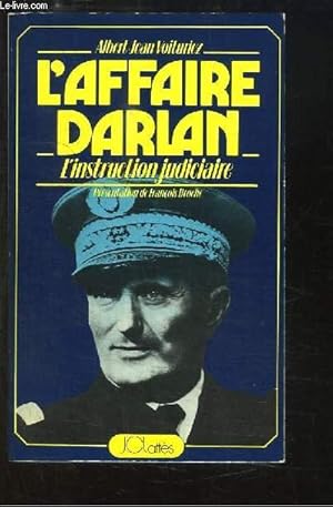 Seller image for L'Affaire Darlan. L'instruction judiciaire. for sale by Le-Livre