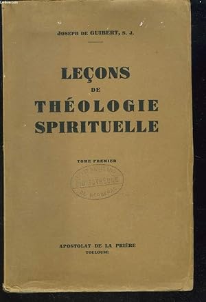Seller image for LECONS DE THEOLOGIE SPIRITUELLE. TOME PREMIER. for sale by Le-Livre