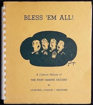 Bless 'Em All: A Cartoon History of the First Marine Raiders