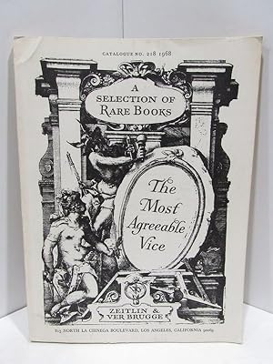 MOST (THE) AGREEABLE VICE A SELECTION OF RARE BOOKS FROM OUR STICK CATALOGUE NO.128