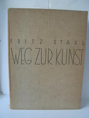 Seller image for Weg zur Kunst : Einf. in Kunst u. Kunstgeschichte. for sale by Antiquariat-Fischer - Preise inkl. MWST