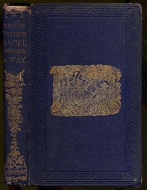 Seller image for Where There's A Will There's A Way for sale by Between the Covers-Rare Books, Inc. ABAA