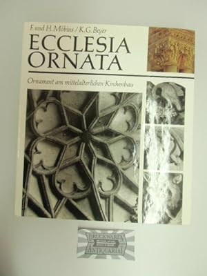 Seller image for Ecclesia ornata : Ornament am mittelalterlichen Kirchenbau. for sale by Druckwaren Antiquariat