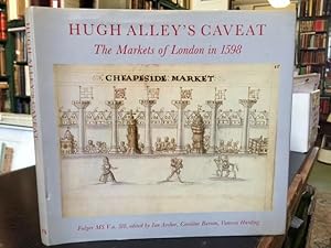 Bild des Verkufers fr Hugh Alley's Caveat: Markets of London in 1598 zum Verkauf von Foster Books - Stephen Foster - ABA, ILAB, & PBFA