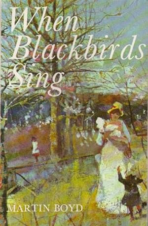 Seller image for WHEN BLACKBIRDS SING for sale by Black Stump Books And Collectables