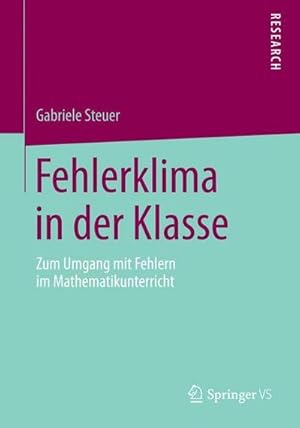 Imagen del vendedor de Fehlerklima in der Klasse : Zum Umgang mit Fehlern im Mathematikunterricht a la venta por AHA-BUCH GmbH