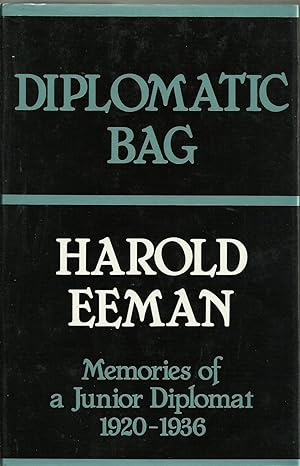 Bild des Verkufers fr Diplomatic Bag - Memories of a Junior Diplomat 1920-1936 zum Verkauf von Chaucer Head Bookshop, Stratford on Avon