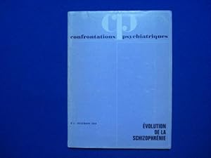 Confrontations Psychiatriques. Evolution de la Schizophrénie. N°2