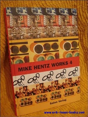 Bild des Verkufers fr Mike Hentz: Works 4. zum Verkauf von BOOKSELLER  -  ERIK TONEN  BOOKS