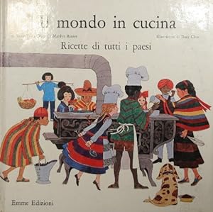 Bild des Verkufers fr Il mondo in cucina zum Verkauf von Antica Libreria Srl