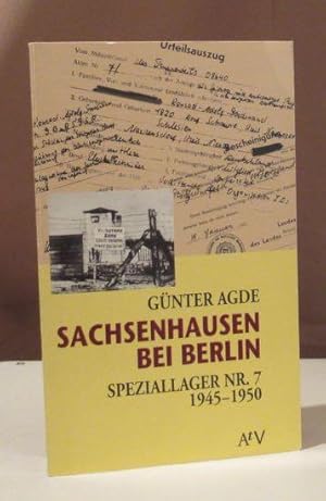Seller image for Sachsenhausen bei Berlin. Speziallager Nr.7. 1945-1950. Kassiber, Dokumente und Studien. for sale by Dieter Eckert