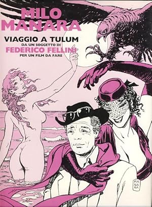 Seller image for Viaggio a Tulum: da un soggetto di Federico Fellini per un film da fare for sale by Parigi Books, Vintage and Rare