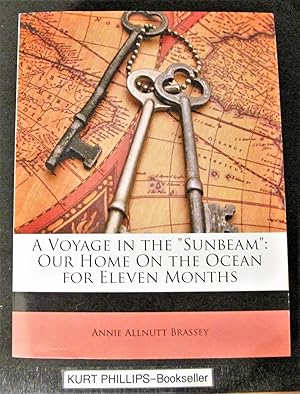 Seller image for A Voyage in the "Sunbeam": Our Home On The Ocean for Eleven Months for sale by Kurtis A Phillips Bookseller