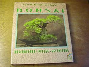 Seller image for Bonsai - Anschaffung - Pflege - Gestaltung for sale by Antiquariat Fuchseck