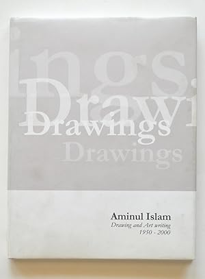 Aminul Islam: Drawing and Art Writing, 1950-2000