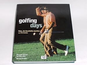 Bild des Verkufers fr Golfing Days: Fotos, die Geschichte machten. zum Verkauf von Der-Philo-soph