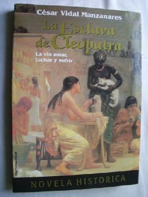 Imagen del vendedor de LA ESCLAVA DE CLEOPATRA a la venta por Librera Maestro Gozalbo