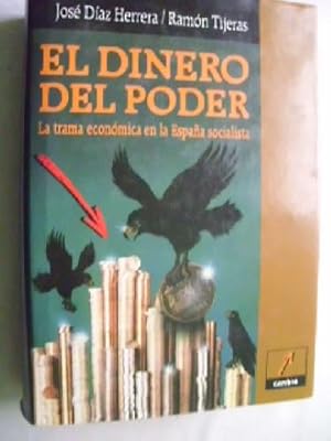 Imagen del vendedor de EL DINERO DEL PODER a la venta por Librera Maestro Gozalbo