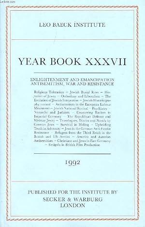 Seller image for LEO BAECK INSTITUTE, YEAR BOOK XXXVII, 1992 (Contents: ENLIGHTENMENT AND EMANCIPATION ANTISEMITISM, WAR AND RESISTANCE.Religious Toleration - Jewish Burial Rites - Historian of Jewry - Orthodoxy and Liberalism - The Evolution of Jewish Integration.) for sale by Le-Livre