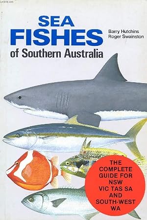 Immagine del venditore per SEA FISHES OF SOUTHERN AUSTRALIA, COMPLETE FIELD GUIDE FOR ANGLERS AND DIVERS venduto da Le-Livre