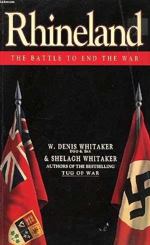 Bild des Verkufers fr RHINELAND, THE BATTLE TO END THE WAR zum Verkauf von Le-Livre