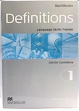 Definitions. Languaje Skills Trainer. 1 Bachillerato. Edición Castellano