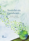 Seller image for SUCEDI EN GANDUXER for sale by AG Library