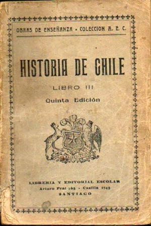 Imagen del vendedor de HISTORIA DE CHILE. Libro III. 5 ed. a la venta por angeles sancha libros