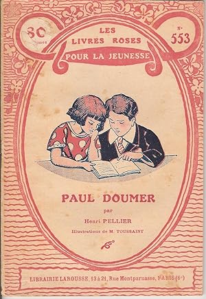 Imagen del vendedor de Paul Doumer a la venta por Bouquinerie L'Ivre Livre